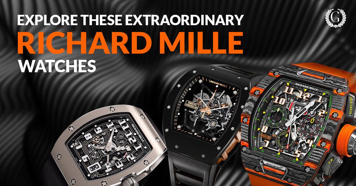 EXPLORE THESE EXTRAORDINARY RICHARD MILLE WATCHES - Gotham Trading