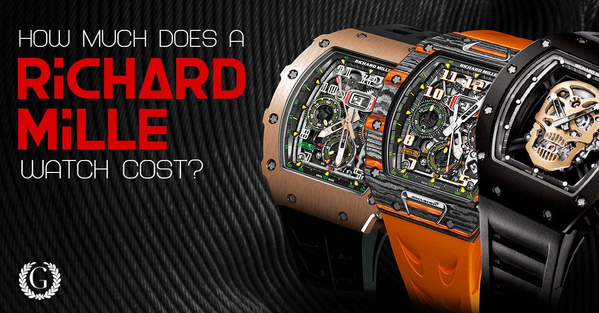 HOW MUCH DOES A RICHARD MILLE WATCH COST? - Gotham Trading