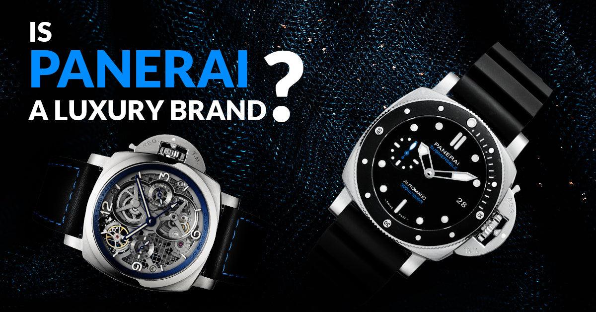 IS PANERAI A LUXURY BRAND? - Gotham Trading